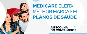 Medicare eleita melhor marca em Planos de Saúde…